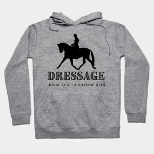 Dressage Inside Leg to Outside Rein Black Hoodie